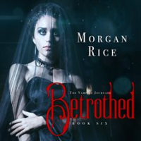 Betrothed by Rice, Morgan